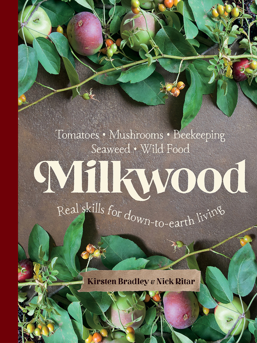 Title details for Milkwood by Kirsten Bradley - Available